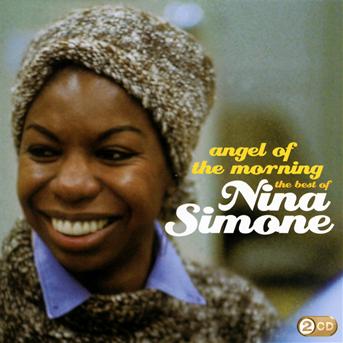 Angel Of The Morning - Nina Simone - Muziek - SONY MUSIC ENTERTAINMENT - 0886974951926 - 20 maart 2009