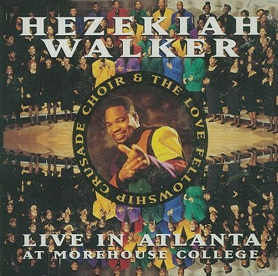 Cover for Hezekiah Walker · Live In Atlanta (CD) (2023)
