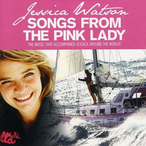 Songs from the Pink Lady - Jessica Watson - Musiikki - IMT - 0886977497926 - tiistai 17. elokuuta 2010