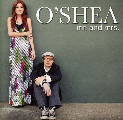Cover for O'shea · Mr &amp; Mrs (CD) (2011)