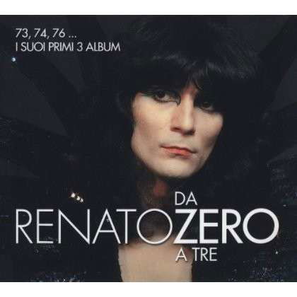 Da Zero a Tre - Renato Zero - Musikk - RCA RECORDS LABEL - 0886979787926 - 2005
