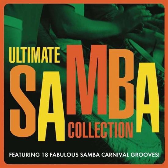 Cover for Ultimate Samba Collection / Various · Ultimate Samba Collection - 1cd Camden Compilation (CD) (2014)