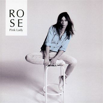 Pink Lady - Rose - Music - COLUMBIA - 0888750755926 - June 16, 2015