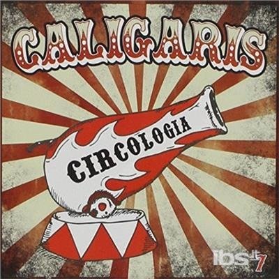 Cover for Los Caligaris · Circologia (CD) (2015)