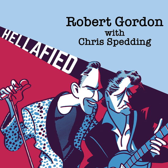 Hellafied - Gordon, Robert & Chris Spedding - Musik - CLEOPATRA - 0889466299926 - 25. november 2022