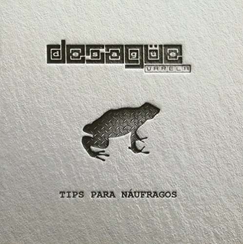 Cover for Desague Varela · Tips Para Naufragos (CD) (2016)