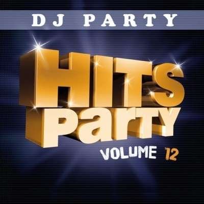 Cover for DJ Party · Hits Party Vol. 12-Dj Party (CD) (2011)