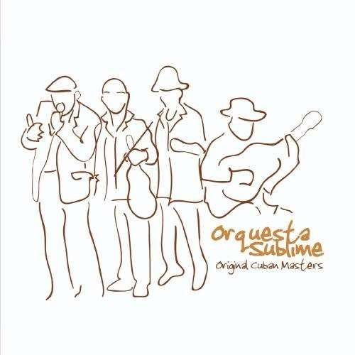 Cover for Orquesta Sublime · Original Cuban Masters: Orquesta Sublime-Orquesta (CD) (2012)