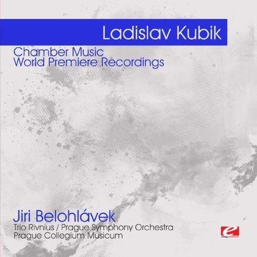 Kubik: Chamber Music-Kubik,Ladislav - Ladislav Kubik - Music - Emg Classical - 0894231398926 - August 8, 2012