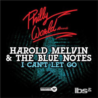 Cover for Melvin,Harold &amp; Blue Notes · I Can'T Let Go (CD)