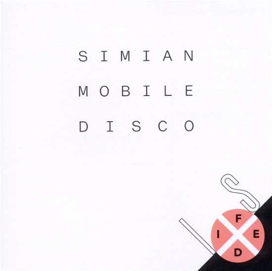 Is Fixed - Simian Mobile Disco - Musik - DEFEND - 0898458005926 - 6. december 2010