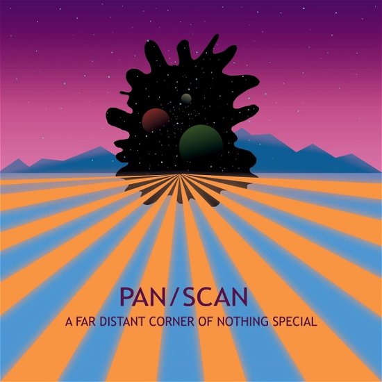 Cover for Pan / Scan · A Far Distant Corner Of Nothing Special (LP) (2022)