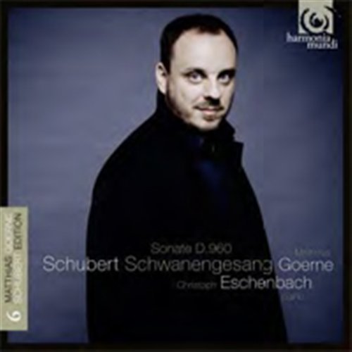 Schwanengesang Sonate D960 - Eschenbach Goerne - Music - HARMONIA MUNDI - 3149020213926 - April 2, 2012