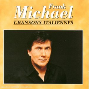 Cover for Frank Michael · Chansons Italiennes (CD) (2003)
