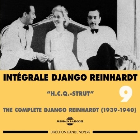 Integrale Vol.9 - H.C.Q Strut - Django Reinhardt - Musique - FREMEAUX & ASSOCIES - 3448960230926 - 1 octobre 1998