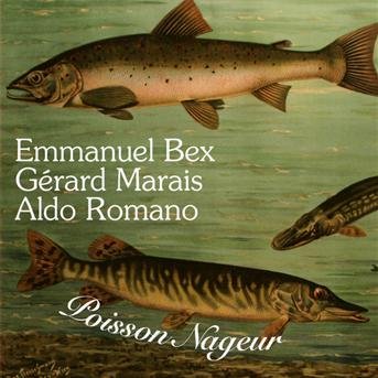 Cover for Emmanuel Bex · Poisson Nageur (CD) (2012)