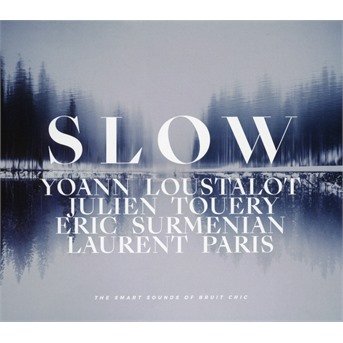 Cover for Yoann Loustalot · Slow (CD) (2019)