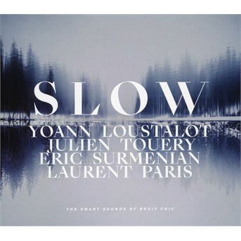 Cover for Yoann Loustalot · Slow (CD) (2019)