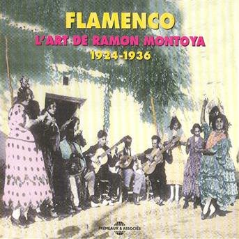 Flamenco 1924-1945 - Ramon Montoya - Musikk - FRE - 3561302504926 - 27. mai 2003