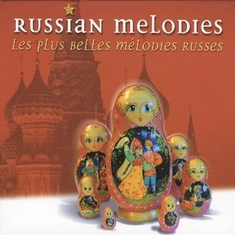 Cover for Russian Melodies · Les plus belles mélodies Russes (CD) (2022)