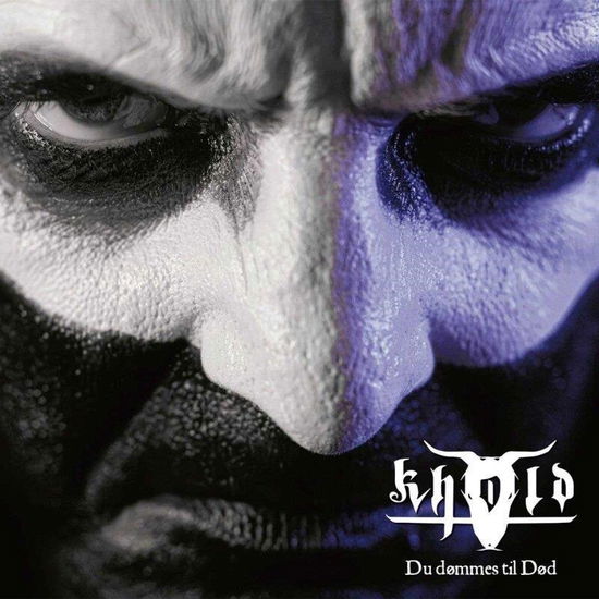 Du Dømmes Til Død - Khold - Music - SOULSELLER - 3663663015926 - March 22, 2024