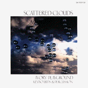 Scattered Clouds - Ivory Playground - Musik - WERGO - 4010228105926 - 1. Februar 1987