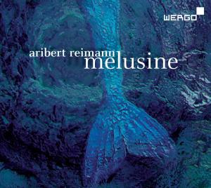 Reimann / Dieckett / Nurnberger Phil / Hirsch · Melusine (CD) (2010)