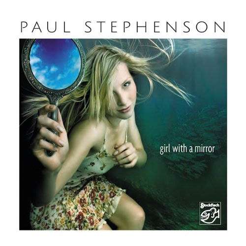 Cover for Paul Stephenson · Girl with a Mirror (SACD) (2014)