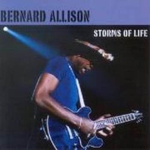 Cover for Bernard Allison · Storms of Life (CD) (2002)
