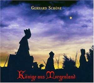 Cover for Gerhard Schöne · Könige aus Morgenland (CD) (2004)