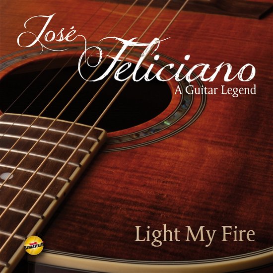 Cover for Jose Feliciano · Light My Fire  a Guitar Legend (CD) (2022)