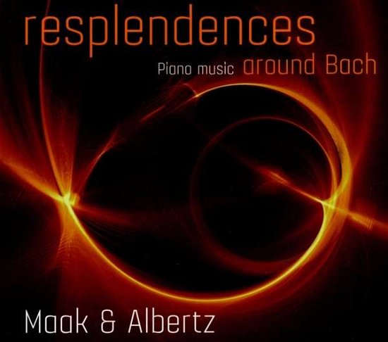 Cover for Resplendences Around Bach · Various Composers (CD) (2019)