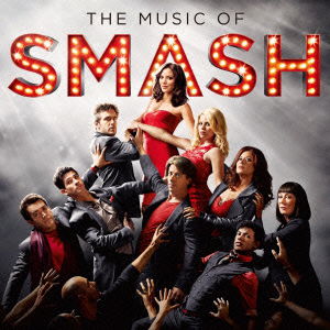 Music of Smash - Smash Cast - Music - 6SMJI - 4547366192926 - April 3, 2013