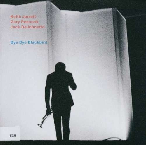 Cover for Keith Jarrett · Bye Bye Blackbird (CD) [Remastered edition] (2008)