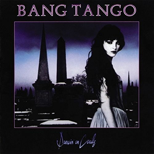 Cover for Bang Tango · Dancin' On Coals (CD) [Limited edition] (2018)