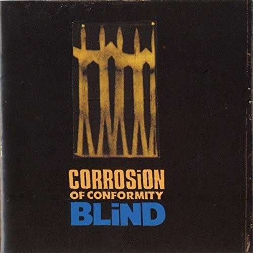 Cover for Corrosion of Conformity · Blind: Expanded Edition (CD) [Expanded edition] (2015)