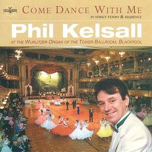 Cover for Phil Kelsall · Come Dance With Me (CD)