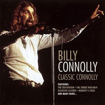 Classic Connolly - Billy Connolly - Musikk - CASTLE PULSE - 5016073726926 - 10. mars 2015