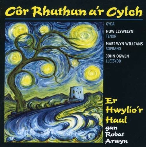 Cover for Cor Rhuthun A'r Cylch · Er Hwylio'r Haul (CD) (2007)