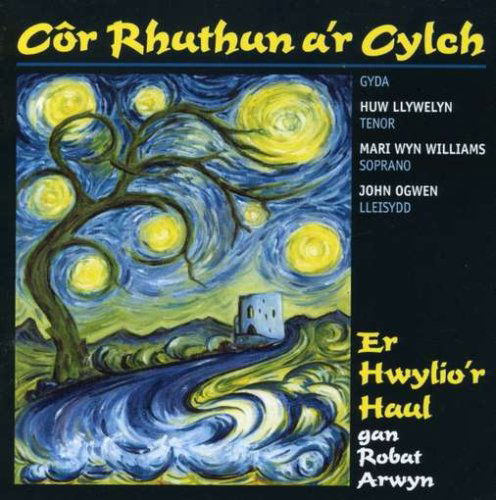 Er Hwylio'r Haul - Cor Rhuthun A'r Cylch - Musikk - SAIN - 5016886252926 - 25. desember 2007