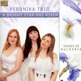 Cover for Perunika Trio · * A Bright Star Has Risen (CD) (2012)