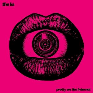 Cover for The K's · Pretty On The Internet (CD) (2025)