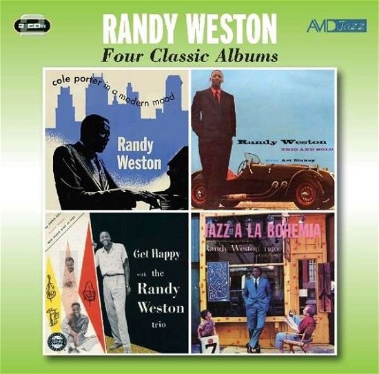 Cover for Randy Weston · Four Classic Albums (Cole Porter In A Modern Mood / Trio &amp; Solo / Get Happy / Jazz A La Bohemia) (CD) (2015)