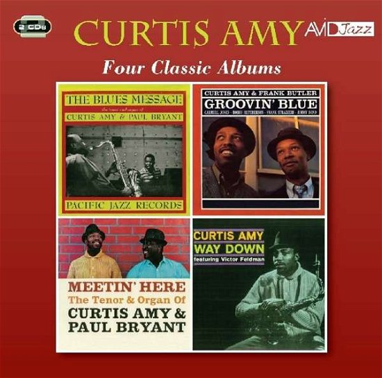 Four Classic Albums (The Blues Message / Groovin Blue / Meetin Here / Way Down) - Curtis Amy - Musique - AVID - 5022810724926 - 7 septembre 2018