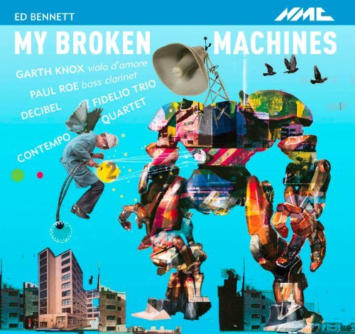 Cover for Bennett / Contempo Quartet / Knox / Roe / Decibel · My Broken Machines (CD) (2011)