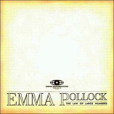 Law Of Large Numbers - Emma Pollock - Musikk - CHEMIKAL UNDERGROUND - 5024545585926 - 4. mars 2010