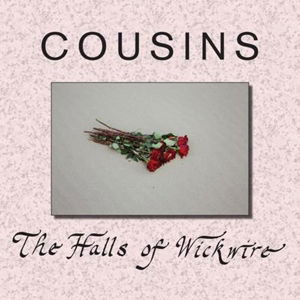 Cover for Cousins · The Halls of Wickwire (CD) (2014)