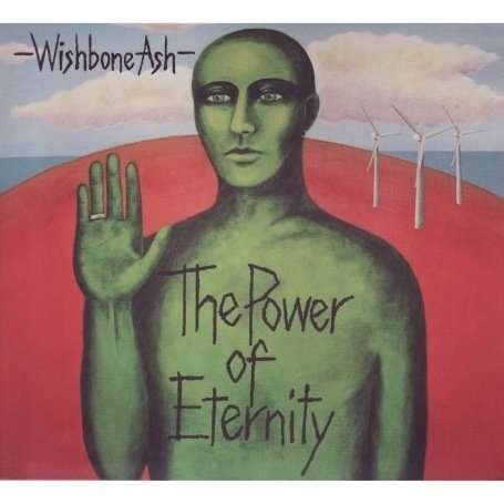 Cover for Wishbone Ash · Power of Eternity (CD) (2007)