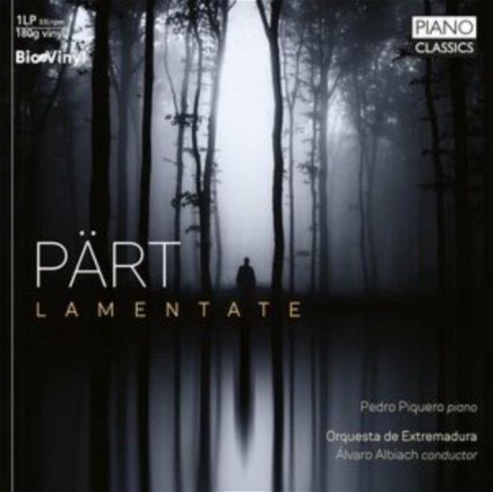 Part: Lamentate (Biovinyl) - Pedro Piquero / Orquesta De Extremedura / Alvaro Albiach - Musiikki - PIANO CLASSICS - 5029365102926 - perjantai 12. huhtikuuta 2024