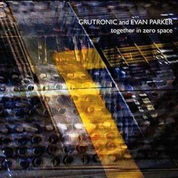 Cover for Evan Parker · Grutonic (CD) (2016)